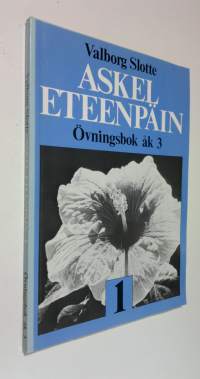 Askel eteenpäin 1, Övningsbok : åk 3