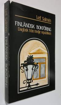 Finländsk bokföring : dagbok från tredje republiken
