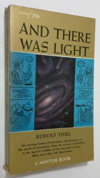 And there was light : the discovery of the universe