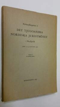 Förhandlingarna å det tjugoandra nordiska juristmötet i Reykjavik : den 11-13 Augusti 1960