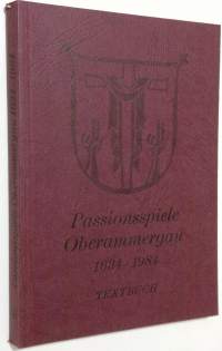 Das Passionsspiele Oberammergau 1634-1984 - Textbuch