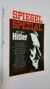 Spiegel Spezial : 100 Jahre Hitler