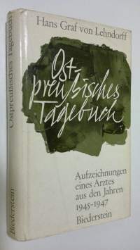 Ostpreussisches Tagebuch : aufzeichnungen eines arztes aus den jahren 1945-1947