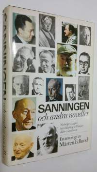 Sanningen och andra noveller : Nobelpristagare från Kipling till Singer skriver om brott