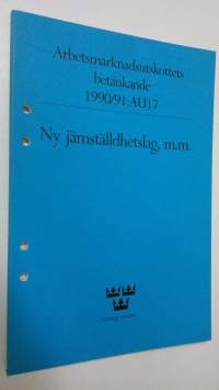 Arbetsmarknadsutskottets betänkande 1990/91:AU17 (ERINOMAINEN)