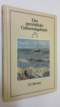 Das persönliche Geburtstagsbuch : 13. Oktober