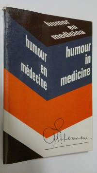 Humour in medicine = Humour en medecine = Humor en medicina