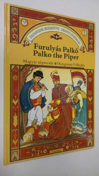 Palko the Piper  ; The Cowherd&#039;s Daughter  ; Salt