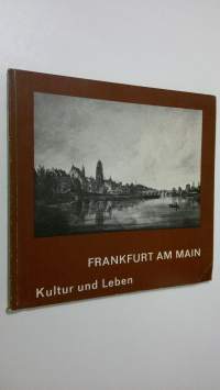 Frankfurt am main : Kultur und Leben