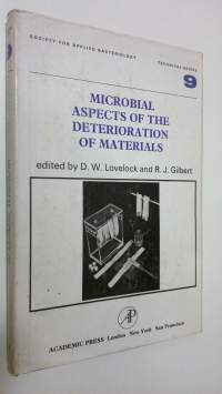 Microbial aspects the deterioration of materials