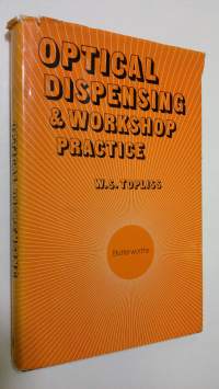 Optical Dispensing and Workshop Practice