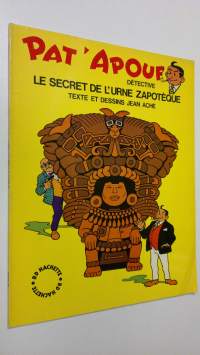 Pat&#039;Apouf : le secret de l&#039;urne Zapoteque