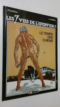 Les 7 vies de l&#039;Epervier 2 : LE temps de Chiens (ERINOMAINEN)