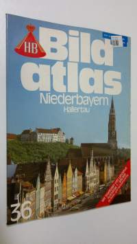 Bild atlas - nr. 36 : Niederbayern - Hallertau
