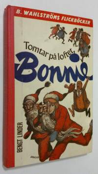 Tomtar på loftet, Bonnie!