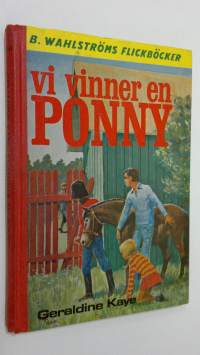 Vi vinner en ponny