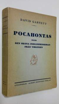 Pocahontas eller den sköna Indianprinsessan från Virginien