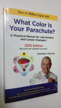 What Color Is Your Parachute? : a practical manual for job-hunters and career-changers