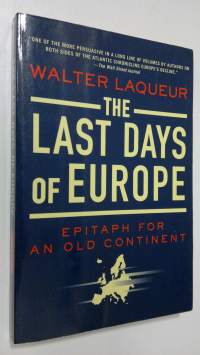 The Last Days of Europe : epitaph for an old continent