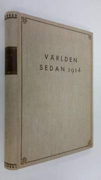 Världen sedan 1914 : i bilder med text - förra delen