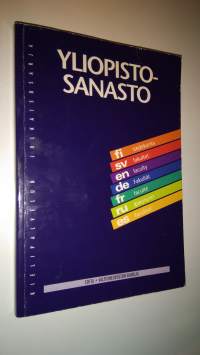 Yliopistosanasto = Universitetsordlista = University glossary = Universitätsglossar = Lexique des universites = Vocabulario universitario = Slovar&#039; universitetski...