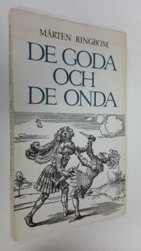 De goda och de onda