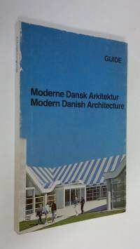 Moderne dansk arkitektur = Modern Danish Architecture