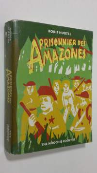 Prisonier des Amazones