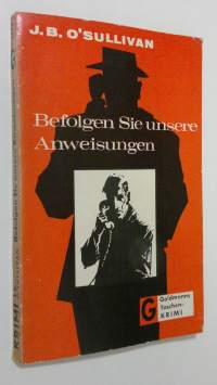 Befolgen Sie unsere Anweisungen