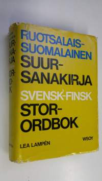 Ruotsalais-suomalainen suursanakirja = Svensk-finsk storordbok