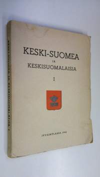 Keski-Suomea ja keskisuomalaisia 1, Keski-suomalaisen osakunnan 15-vuotisjulkaisu