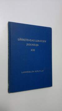 Lääketehdas Leiraksen julkaisuja 21 : Lanneselän kiputilat