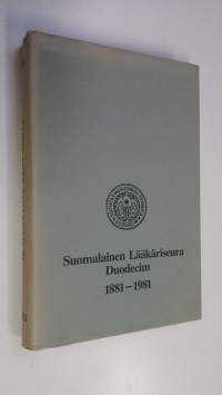Tusinasta tuhansiksi : Suomalainen lääkäriseura Duodecim 1881-1981