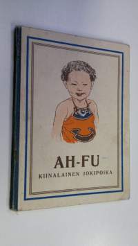 Ah-Fu : kiinalainen jokipoika