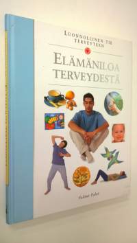 Elämäniloa terveydestä