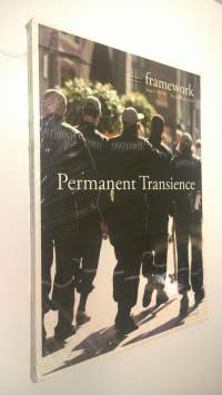 Framework 4/2005 : the finnish art review : Permanent Transience