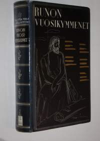 Runon vuosikymmenet : Valikoima suomalaista runoutta vuosilta 1897-1947