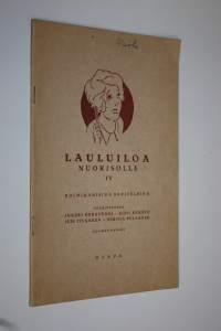 Lauluiloa nuorisolle 4, Kolmiäänisiä sovitelmia