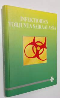 Infektioiden torjunta sairaalassa