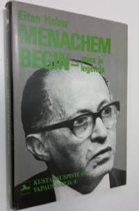 Menachem Begin - mies ja legenda