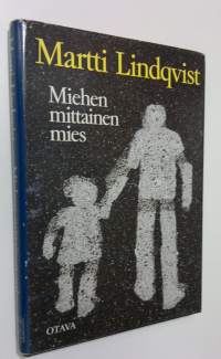 Miehen mittainen mies