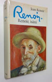 Renoir, isäni