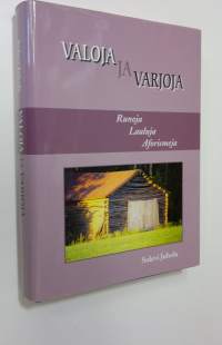 Valoja ja varjoja : runoja, lauluja, aforismeja