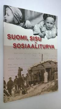 Suomi, sisu ja sosiaaliturva (ERINOMAINEN)