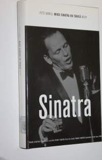 Miksi Sinatra on tärkeä