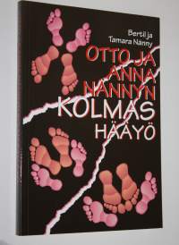 Otto ja Anna Nännyn kolmas hääyö