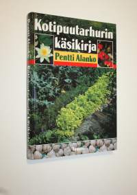 Kotipuutarhurin käsikirja