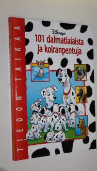 101 dalmatialaista ja koiranpentuja