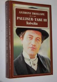 Palliser-taru 3, Toiveita