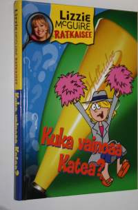 Kuka vainoaa Katea
